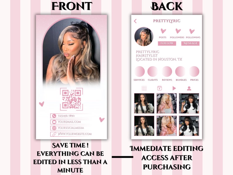 May include: A pink and white business card with a QR code, phone number, email address, and social media handles. The card also includes the text "SAVE TIME! EVERYTHING CAN BE EDITED IN LESS THAN A MINUTE".