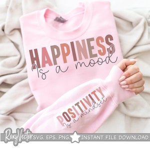 La felicidad es un estado de ánimo PNG, Boho Motivational Sleeve Shirt Design Svg Eps Png, Love Yourself Svg, Positive Daily Affirmations Png, Trendy Png