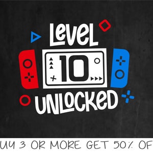 Level 10 Unlocked Birthday SVG, 10.Geburtstag Gamer Boy svg, Gamer Shirt svg für 10-jährige, Kids Gaming SVG Digital File für Cricut & PNG