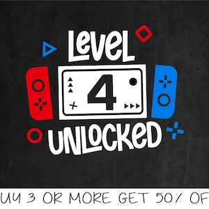 Level 4 Unlocked Birthday SVG, 4. Geburtstag Gamer Boy svg, Gamer Shirt svg für 4-jährige, Kids Gaming SVG Digital File für Cricut & PNG