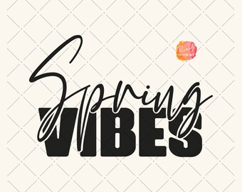 Spring Vibes SVG, PNG di Pasqua, Pasqua in formato SVG, Cricut tagliare file in formato SVG, design di sublimazione di Pasqua, disegni di Pasqua, disegni di sublimazione
