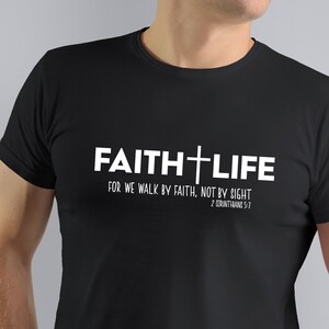 Faith Life, For We Walk By Faith, Men&#39;s T-shirt