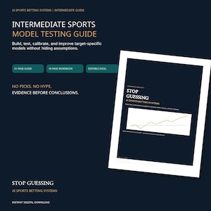 Intermediate Sports Betting Guide | Build and Test Models for Moneylines, Spreads, Totals & CLV | PDF + Excel Workbook