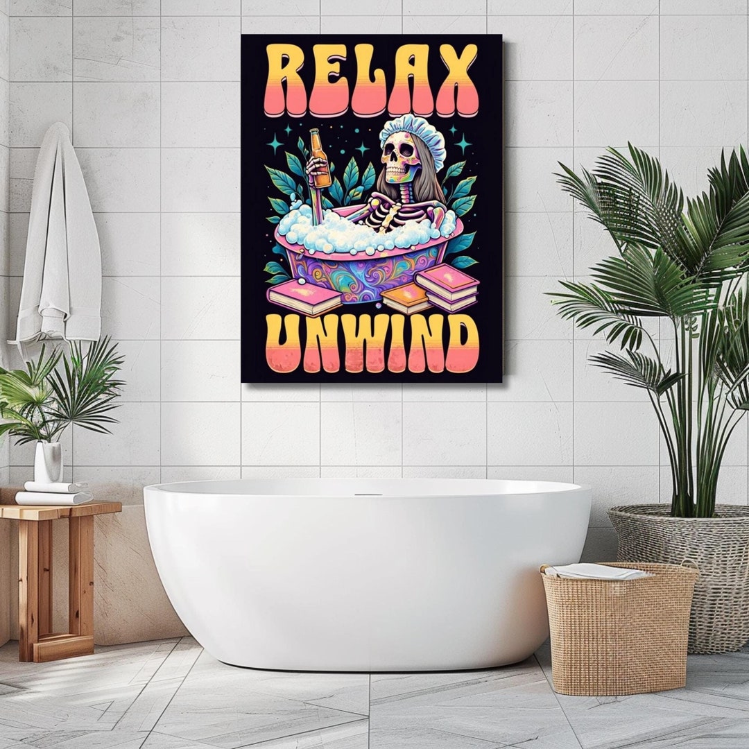 Skeleton Relax and Unwind Bathroom Wall Art Decor - Etsy