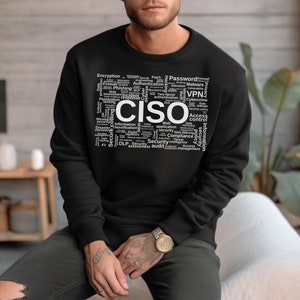 CISO - Infosec terminology sweatshirt, a gift for Cyber Security Specialist, with information security and cyber terms. Infosec Team sweater
