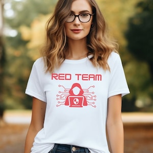 Ethical Hacker Red Team T-Shirt - Cybersecurity Geek Tee - Hacking Enthusiast Gift. Infosec and science teacher top. Women in tech
