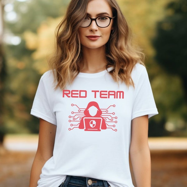 Ethical Hacker Red Team T-Shirt - Cybersecurity Geek Tee - Hacking Enthusiast Gift. Infosec and science teacher top. Women in tech