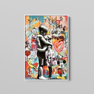 Banksy I Will Love You Forever Banksy Inspired Artwork Graffiti Wall Art Street Art Canvas Pop Art Wall Art