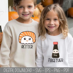 Design SVG per bambini gemelli, Sushi e salsa di soia SVG, PNG per gemelli, Download digitale di magliette gemellari, Design carino per la famiglia abbinata, Meglio insieme