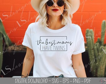 Beste moeders hebben een tweeling SVG digitaal | Ontwerp met tweelingmoeder | DIY Twin Mama-shirt | Tweelingbaby's, png-bestand downloaden