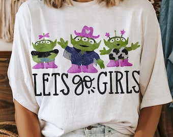 Let&#39;s Go Girls COMFORT COLORS® Tee - Oversized Kingdom Tee |Cowgirl Aliens | Nashville Girls Trip | Pizza Planet | Buzz and Woody