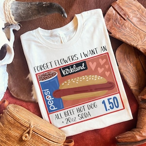 Valentines Costco Hot Dog Shirt - Handmade T-Shirt | Funny Costco Valentines Gift | Kirkland Signature Shirt