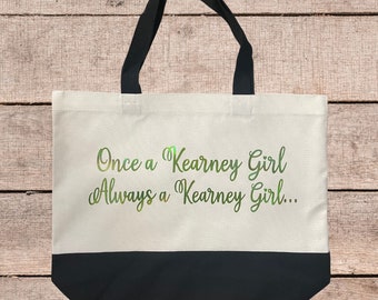 Einmal ein Kearney Mädchen, immer ein Kearney Mädchen ... Tragetasche / Strandtasche