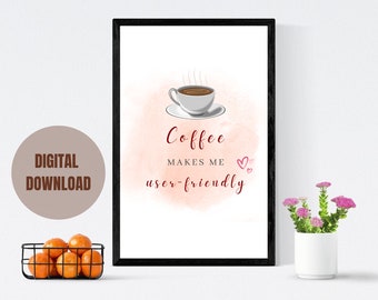 Coffee Lovers Printable Wall Art | Coffee Poster | Coffee shop decor | Coffee Lovers Gift | Kitchen Wall Decor | Home Office Decor