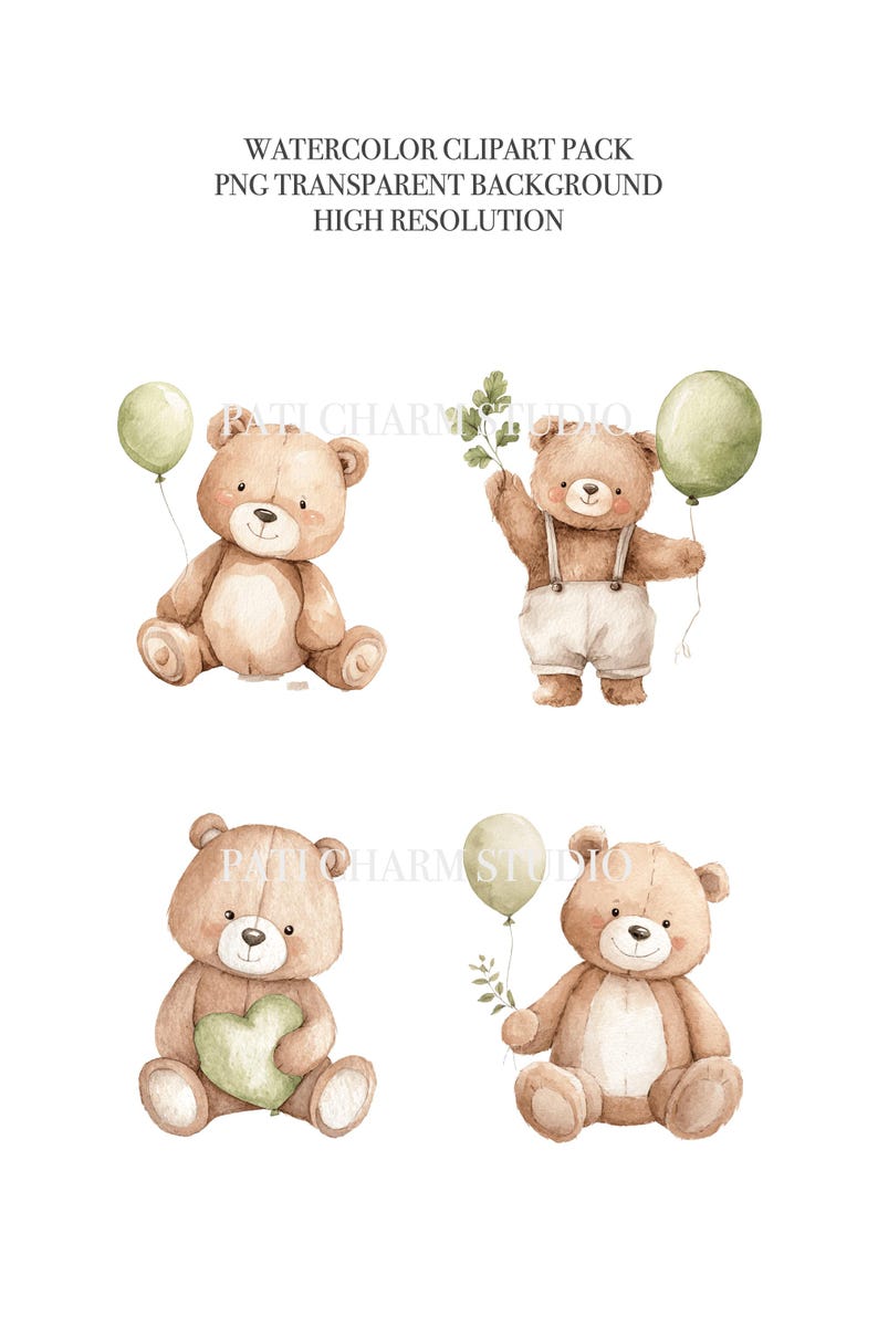 May include: Watercolor clipart pack featuring four adorable teddy bears. Each bear is a different pose, holding a balloon, a sprig of leaves, or a heart. The bears are light brown with white accents and green balloons.