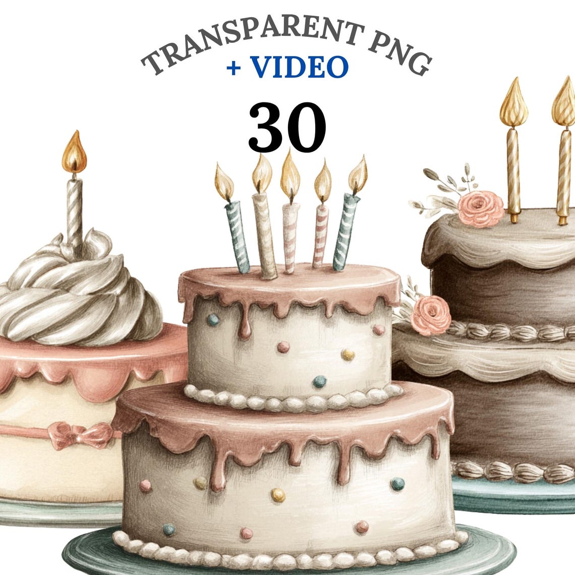 30 Birthday Cake Clipart Set, Watercolor PNG Cakes With Candles ...
