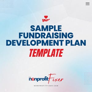 Fundraising Development Planning Templates - Nonprofit Organizations Growth Action Plan Resources