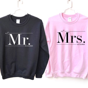 Mr and Mrs Est Sweatshirt, Mr and Mrs, Just Married Sweatshirts, Wedding Hoodie, Mr and Mrs Custom Date Hoodies, Couple Matching Hoodies