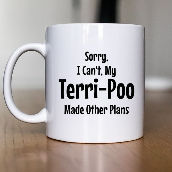 Funny Coffee Mug for Terri-Poo Lover Gift for Terri-Poo Owner Gift for Terri-Poo Mom Gift for Terri-Poo Dad Gift for Terri-Poo Lover Cup