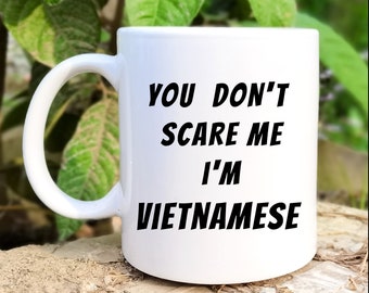 Funny Vietnamese Heritage Coffee Mug for Vietnamese Ancestry Gift Coffee Mug for Vietnamese Heritage Gift for Vietnamese Native Coffee Mug