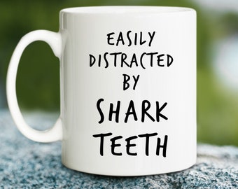 Easily Distracted by Shark Teeth Coffee Mug for Shark Tooth Collector Gift for Beach Lover Coffee Cup for Beach House Mug for Beach Comber