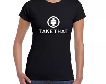 Womens Take That..This Life On Tour 2024 .. Music Gift Idea T-Shirt..