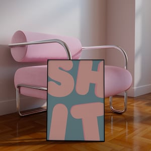 Sh*t Art Print, Sassy Wall Decor, Typography Art, Digital Prints, Retro Wall Print, Restroom Art, Dorm Decor, Funny Wall Art, Wall Art