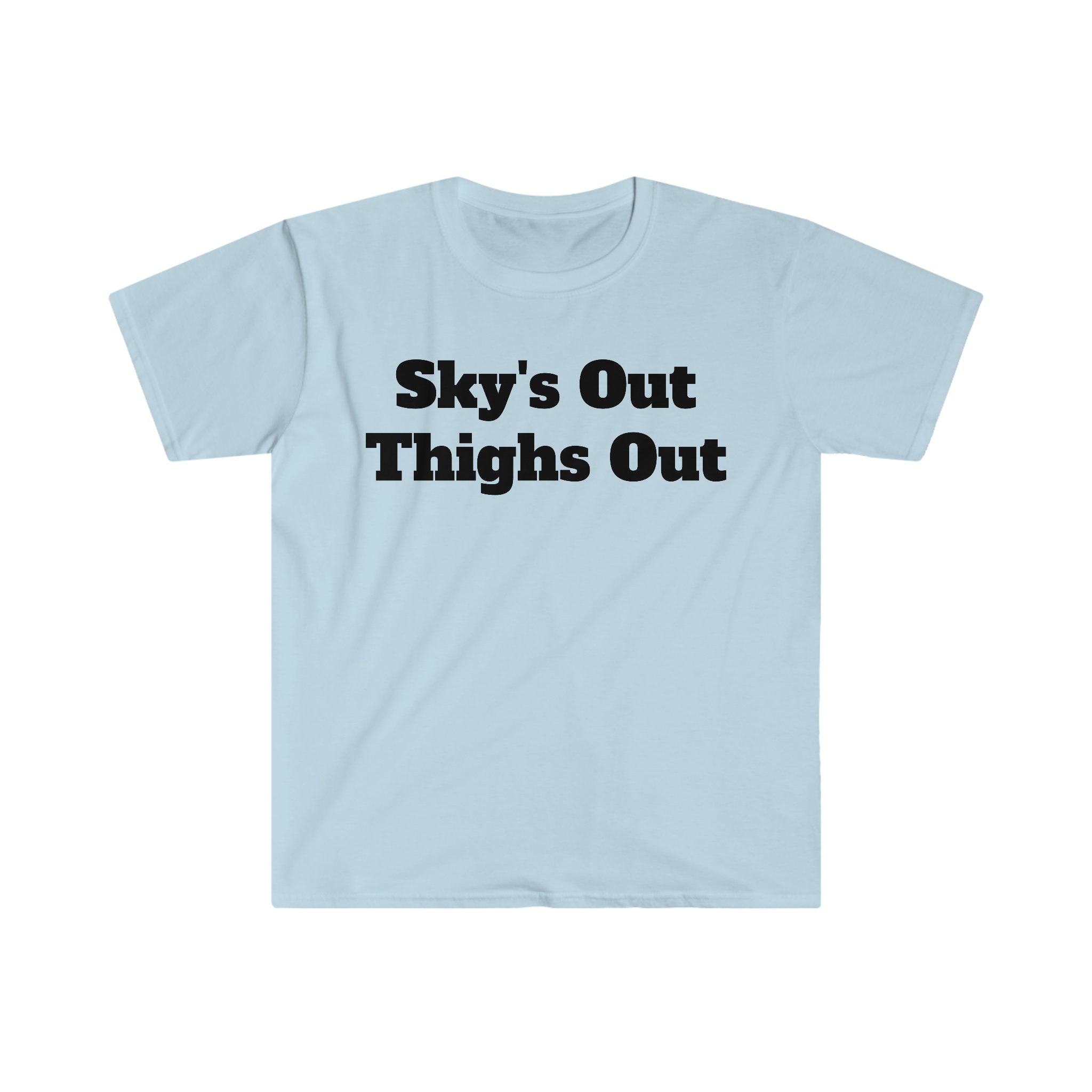 Skys out thighs out