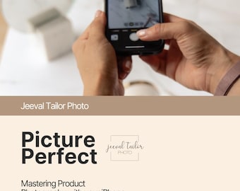 Picture Perfect: Mastering Product Photography with your iPhone