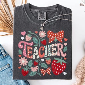 Comfort Colors® Strawberry Teacher Shirt, Floral Patchwork Teacher Tee, Teacher Appreciation Shirt, Floral Teacher Tee, Back to School Tee.