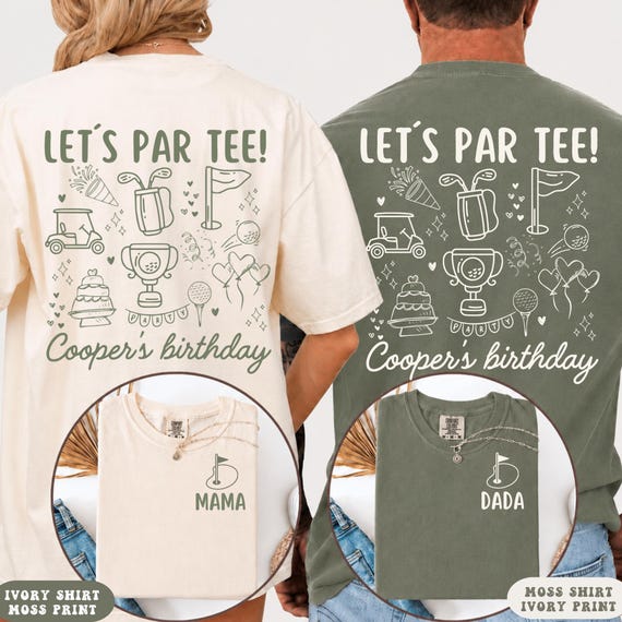 Golf First Birthday Matching Family Shirts, Lets Par Tee Birthday Shirt, Hole In One Party Outfit, Custom Golf Mom Dad Tee Gift.