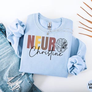 Custom Neurologist Shirt, Neurologist Sweatshirt, Gift for Neuro Nurse, Brain Anatomy Shirt, Retired Neuro Shirt, Neuro Nurse Practitioner. image 4