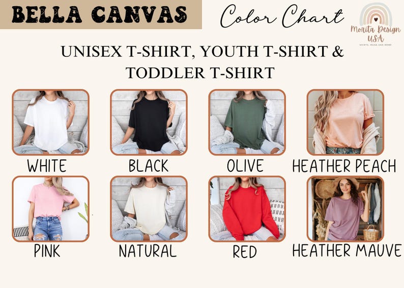 May include: Color chart for Bella Canvas unisex, youth, and toddler t-shirts. The chart shows the different colors available, including white, black, olive, heather peach, pink, natural, red, and heather mauve.