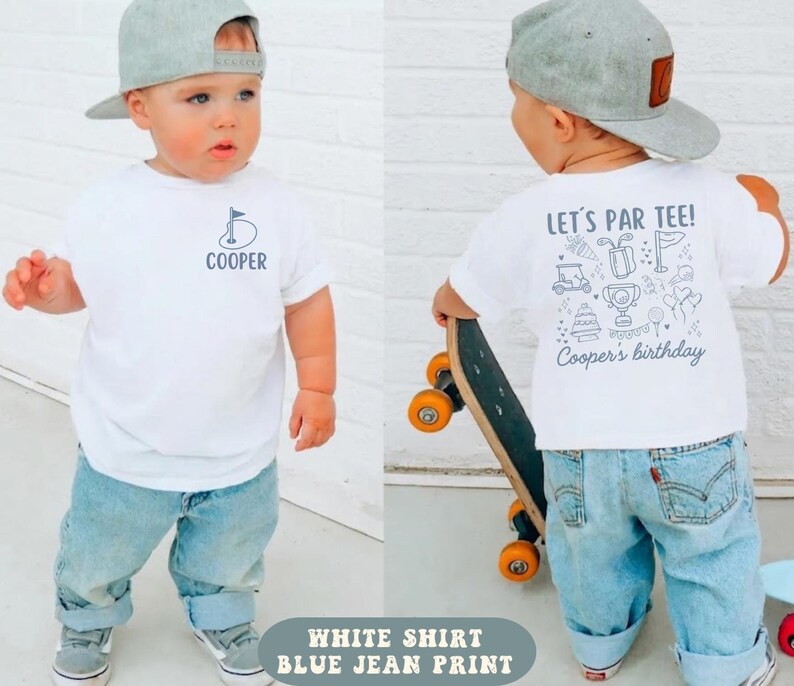 May include: A white t-shirt featuring a small golf flag graphic and the name Cooper on the front, with a larger golf-themed design on the back that reads Let's Par Tee! Cooper's birthday, paired with light blue jeans and a gray baseball cap.
