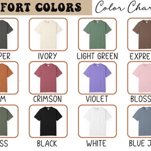May include: Color chart of Comfort Colors t-shirts in various colors, including Pepper, Ivory, Light Green, Expresso, Yam, Crimson, Violet, Blossom, Moss, Black, White, and Blue Jean. The brand name is Morita Design USA.