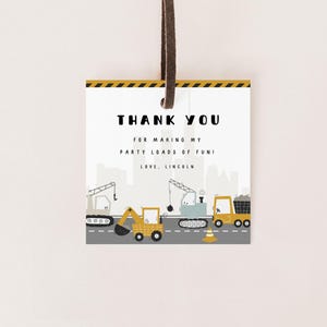 Editable Construction Trucks Birthday Party Favor Tag, Digger Party Tag, Dump Truck Thank you Tag Template, Instant Download, 0002