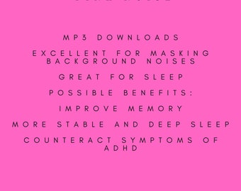 May include: A bright pink graphic with black text promoting "Pink Noise" MP3 downloads. The text highlights benefits like improved memory and deeper sleep, and lists download durations of 5, 15, 20, and 30 minutes.