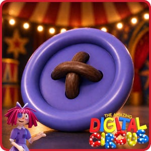 May include: A large purple button with a brown cross-stitch pattern in the centre. A small doll with pink hair and a blue eye patch stands to the left. The text The Amazing Digital Circus is displayed in colourful, rounded letters in the bottom right.