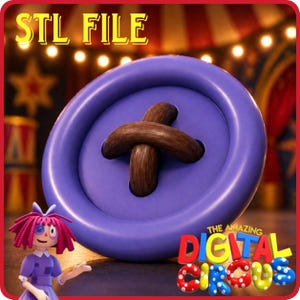 May include: A large purple button with a brown cross-stitched center. The text STL FILE appears in the top left corner. A small doll with pink hair and a purple dress stands in the bottom left. The text THE AMAZING DIGITAL CIRCUS is in the bottom right.