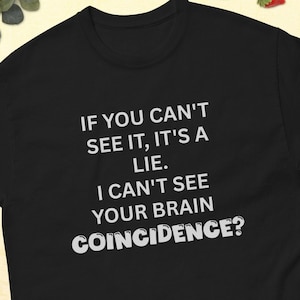 Chronic Pain Awareness Shirt: Sarcastic Invisible Illness Tee