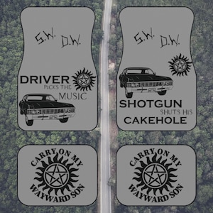 Car Mats, Supernatural Theme, Set of 4, Driver Picks the Music, Shotgun shuts his cakehole, Anti-Possession Symbol, Carry On my Wayward Son,