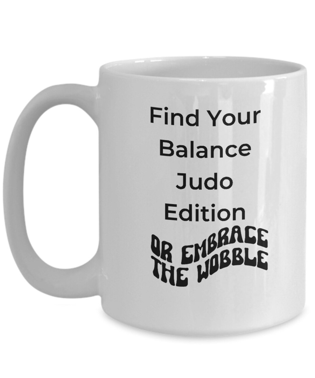 Judo Mug Eccentric Mug Offbeat Decor Unconventional Cup Etsy
