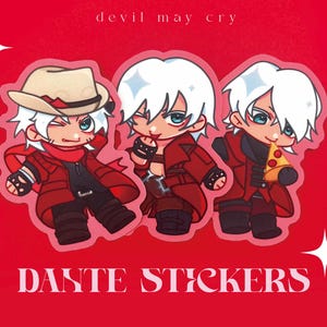 May include: Red sticker sheet featuring three cartoon illustrations of Dante from Devil May Cry. The characters have white hair and are wearing red outfits. One is wearing a hat, another is shirtless, and the third is eating pizza. The text "DANTE STICKERS" is at the bottom.