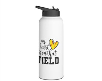 My Heart Is On That Field Softball Stainless Steel Water Bottle, Standard Lid