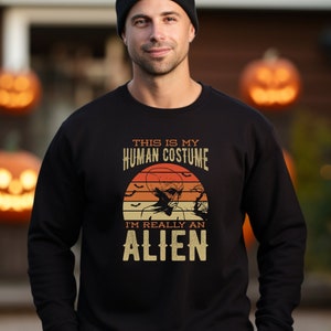 Halloween Sweatshirt - Halloween human costume alien - human costume alien - alien - human costume alien Halloween Sweatshirt