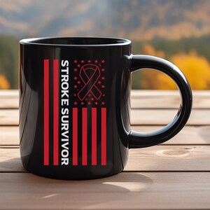 Stroke Survivor mug - usa flag - stroke - stroke awareness