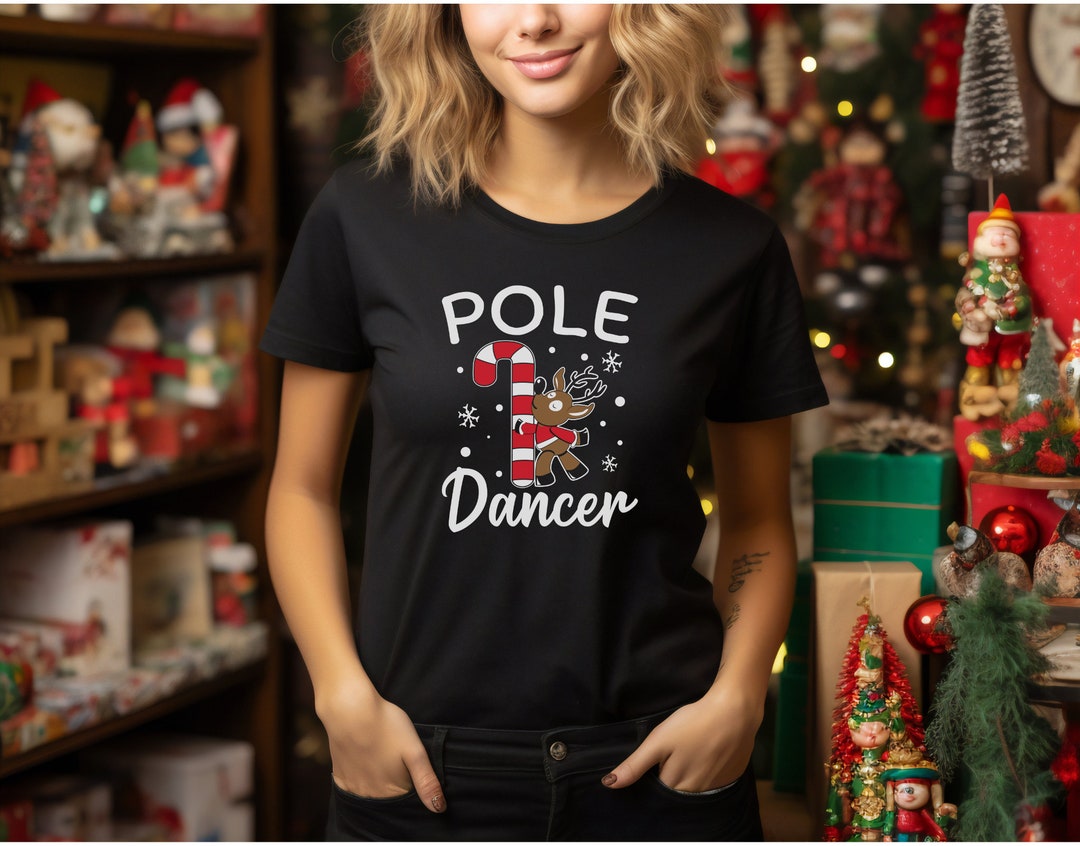 Christmas Tshirt Pole Dancer Reindeer Christmas Gift - Etsy