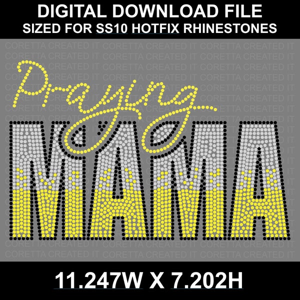 PRAYING MAMA | Rhinestone Template ss10 (SVG)