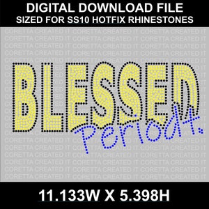 BLESSED PERIODT Strass Vorlage ss10 (SVG)