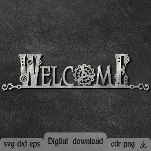 Panneau de bienvenue steampunk svg garage décoration papa svg fête des pères svg ferme décor fichier dxf pour plasma découpé svg steampunk steampunk découpé au laser